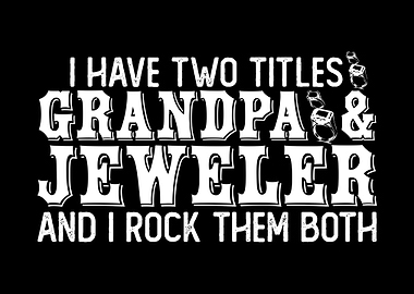 Jewelry Grandpa Joke