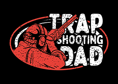 Trap Shooting Dad Skeet