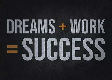 Work Dreams Success