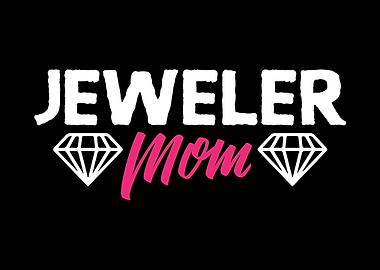 Jewelry Mom Mother Joke