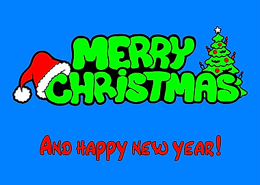 MERRY CHRISTMAS AND HAPPY