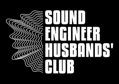 Audio Engineer Husband