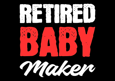 Retired Baby Maker Loving