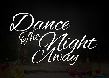 Lettering Dance the Night