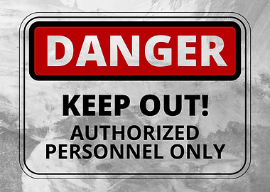 danger keep out
