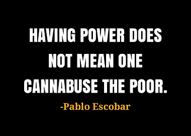 Pablo Escobar quotes