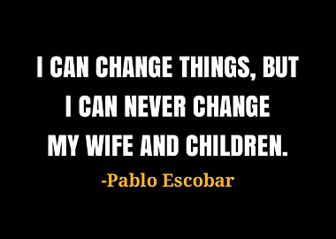 Pablo Escobar quotes