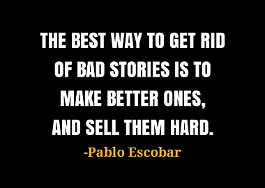 Pablo Escobar quotes