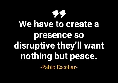 Pablo Escobar quotes