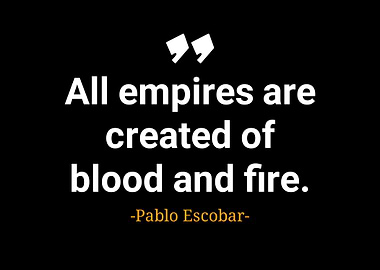 Pablo Escobar quotes