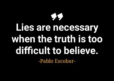 Pablo Escobar quotes