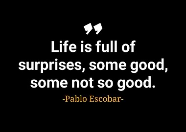 Pablo Escobar quotes