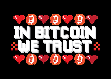 In Bitcoin We Trust