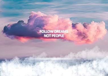 Follow Dreams