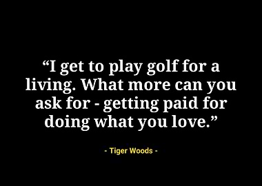 Tiger woods quotes