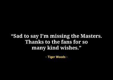 Tiger woods quotes