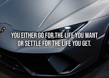 Go For The Life You want