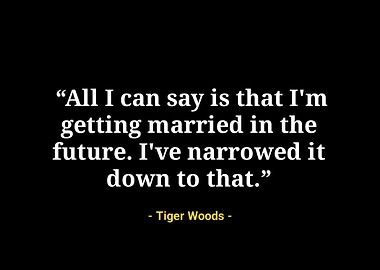 Tiger woods quotes