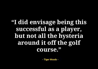 Tiger woods quotes