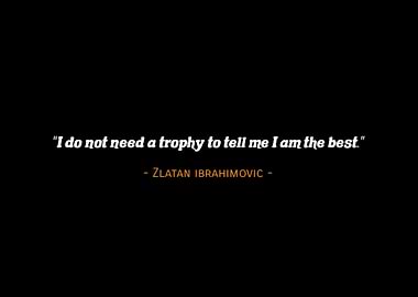 Quotes Zlatan ibrahimovic