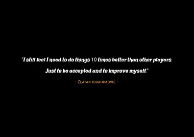 Quotes Zlatan Ibrahimovic