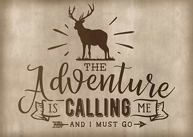 The adventure is calling