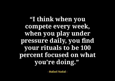 quotes Rafael Nadal