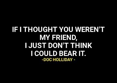 Doc Holliday quotes