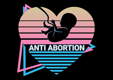 Anti Abortion Retro