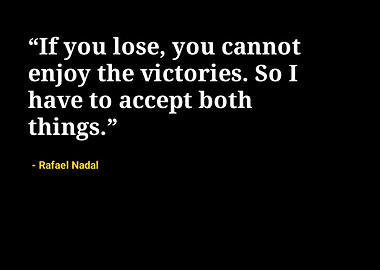 Rafael Nadal quotes