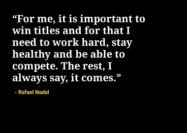 Rafael Nadal quotes