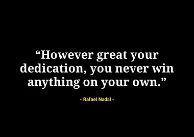 Rafael Nadal quotes