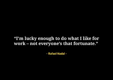 Rafael Nadal quotes