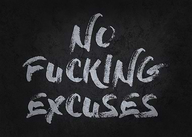 No Excuses