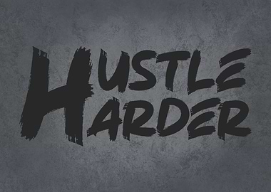 Hustle Harder