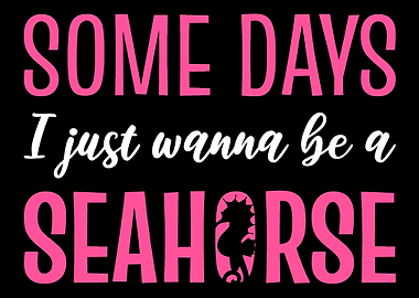 Be a Seahorse Introvert Gi