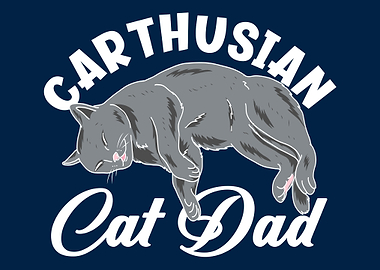 Carthusian Cat Dad