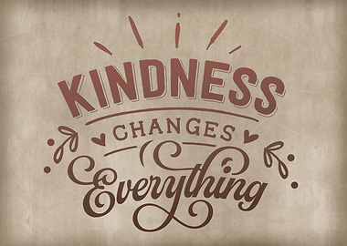 Kindness changes