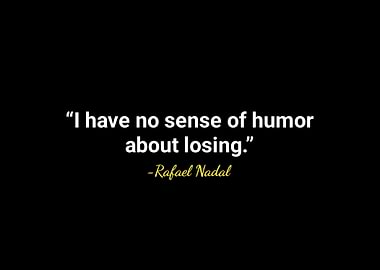 Rafael Nadal quotes