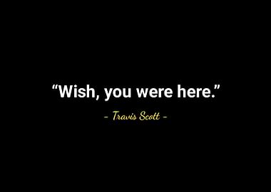 Travis Scott quotes