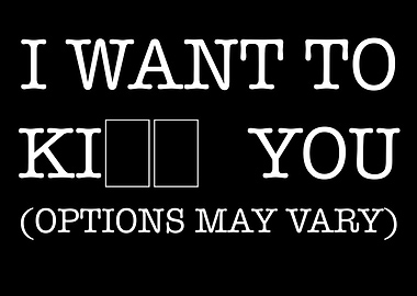 I Want To BLEEP You