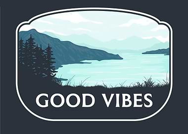 Good vibes