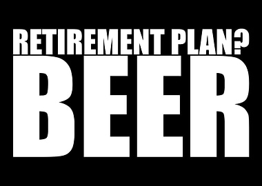 Retirement plan beer