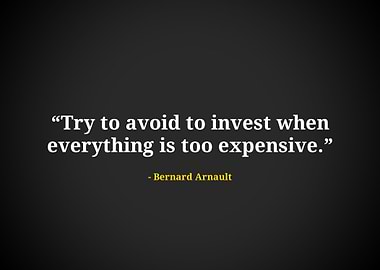 Bernard arnault quote