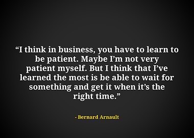 Bernard arnault quote