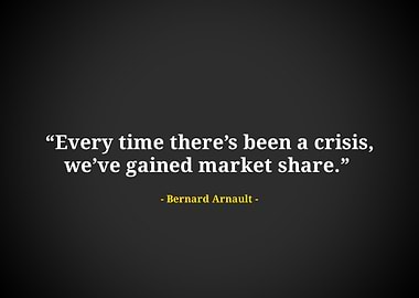 Bernard arnault quote