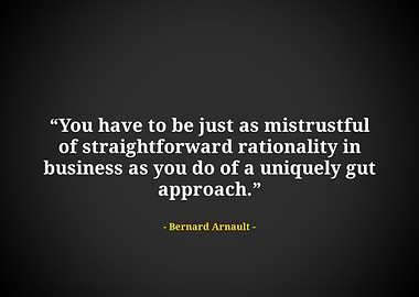 Bernard arnault quote