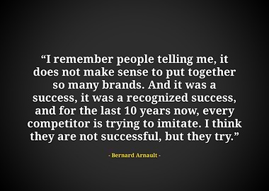 Bernard arnault quote