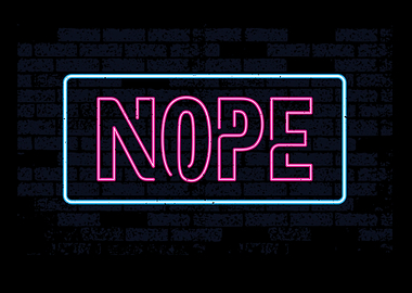 Nope No Neon sign on wall