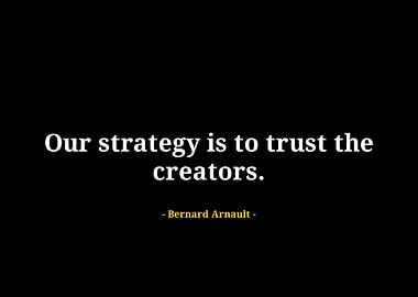 Bernard arnault quote